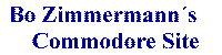 Bo Zimmermann�s Commodore Site